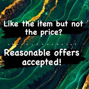 Make me a reasonable offer!
